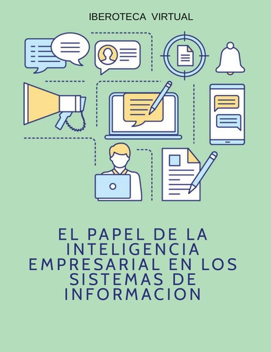 EL PAPEL DE LA INTELIGENCIA EMPRESARIAL EN LOS SISTEMAS DE INFORMACION