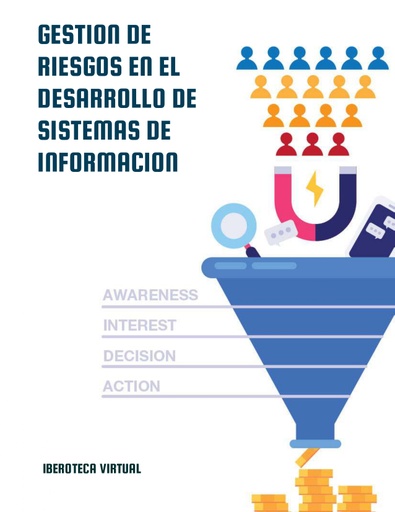 GESTION DE RIESGOS EN EL DESARROLLO DE SISTEMAS DE INFORMACION