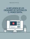 LA INFLUENCIA DE LOS CREADORES DE SISTEMAS EN EL MUNDO DIGITAL