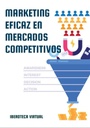 MARKETING EFICAZ EN MERCADOS COMPETITIVOS