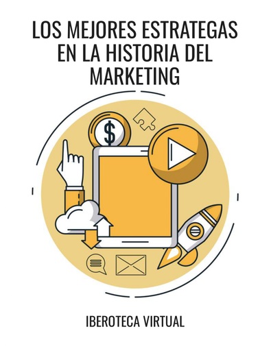 LOS MEJORES ESTRATEGAS EN LA HISTORIA DEL MARKETING