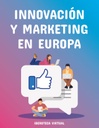 INNOVACIÓN Y MARKETING EN EUROPA