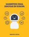 MARKETING PARA INNOVAR EN EUROPA