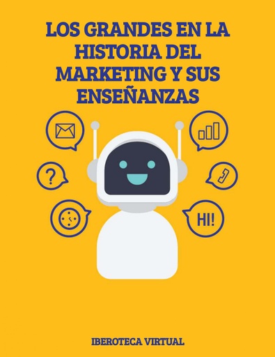 LOS GRANDES EN LA HISTORIA DEL MARKETING Y SUS ENSEÑANZAS