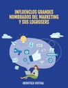 LOS GRANDES NOMBRADOS DEL MARKETING Y SUS LOGROS