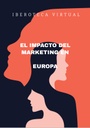 EL IMPACTO DEL MARKETING EN EUROPA
