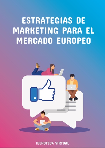 ESTRATEGIAS DE MARKETING PARA EL MERCADO EUROPEO