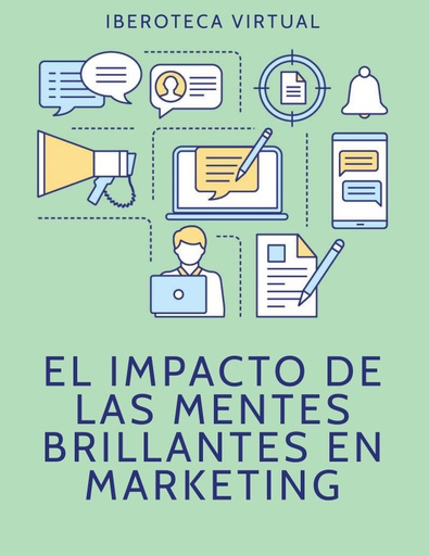 EL IMPACTO DE LAS MENTES BRILLANTES EN MARKETING