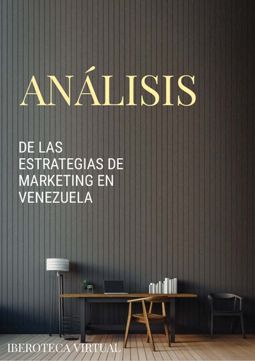 ANÁLISIS DE LAS ESTRATEGIAS DE MARKETING EN VENEZUELA