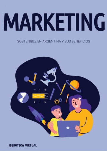 MARKETING SOSTENIBLE EN ARGENTINA Y SUS BENEFICIOS