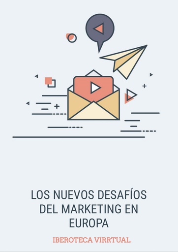 LOS NUEVOS DESAFÍOS DEL MARKETING EN EUROPA
