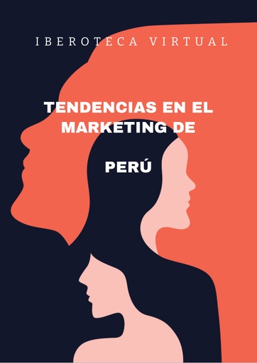 TENDENCIAS EN EL MARKETING DE PERÚ