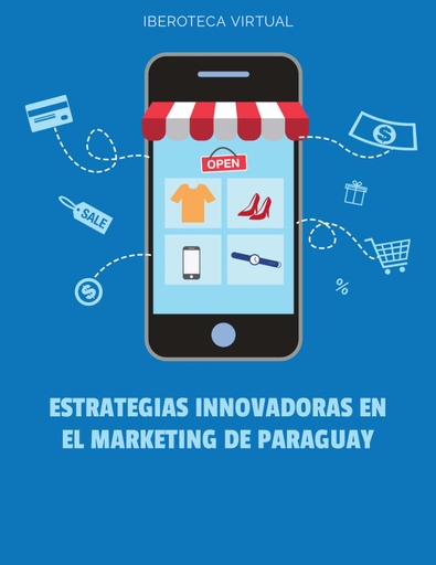 ESTRATEGIAS INNOVADORAS EN EL MARKETING DE PARAGUAY