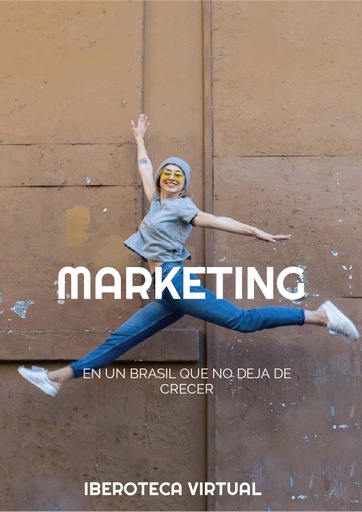 MARKETING EN UN BRASIL QUE NO DEJA DE CRECER