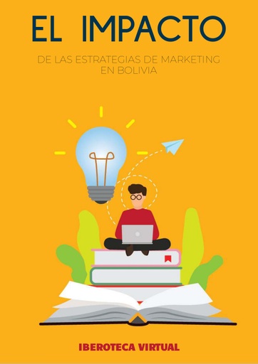 EL IMPACTO DE LAS ESTRATEGIAS DE MARKETING EN BOLIVIA