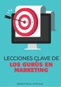 LECCIONES CLAVE DE LOS GURÚS EN MARKETING