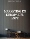 MARKETING EN EUROPA DEL ESTE