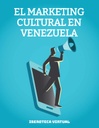 EL MARKETING CULTURAL EN VENEZUELA