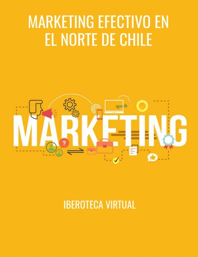 MARKETING EFECTIVO EN EL NORTE DE CHILE