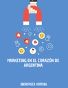 MARKETING EN EL CORAZÓN DE ARGENTINA