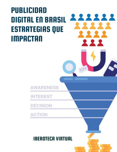 PUBLICIDAD DIGITAL EN BRASIL ESTRATEGIAS QUE IMPACTAN