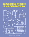 EL MARKETING EFICAZ EN EL MERCADO BOLIVIANO