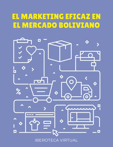 EL MARKETING EFICAZ EN EL MERCADO BOLIVIANO