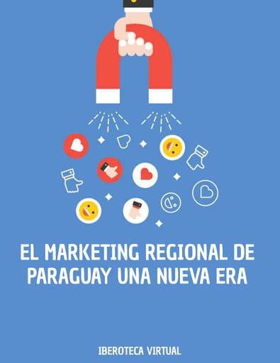 EL MARKETING REGIONAL DE PARAGUAY UNA NUEVA ERA