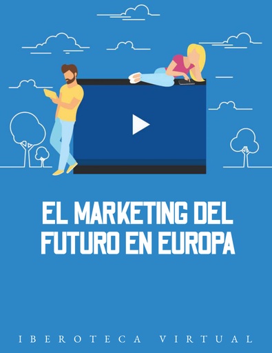 EL MARKETING DEL FUTURO EN EUROPA