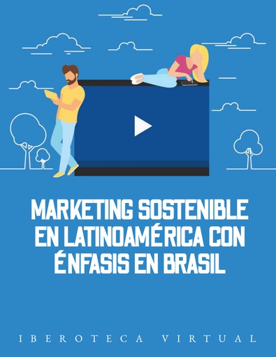 MARKETING SOSTENIBLE EN LATINOAMÉRICA CON ÉNFASIS EN BRASIL