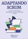 ADAPTANDO SCRUM A LA CULTURA DEL DESARROLLO DE SOFTWARE CHINO