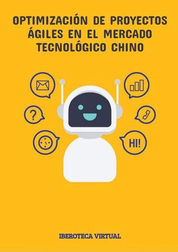 OPTIMIZACIÓN DE PROYECTOS ÁGILES EN EL MERCADO TECNOLÓGICO CHINO