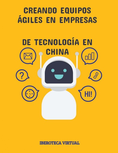 CREANDO EQUIPOS ÁGILES EN EMPRESAS DE TECNOLOGÍA EN CHINA