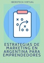 ESTRATEGIAS DE MARKETING EN ARGENTINA PARA EMPRENDEDORES