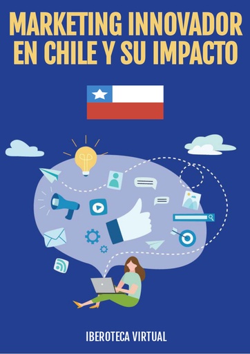 MARKETING INNOVADOR EN CHILE Y SU IMPACTO