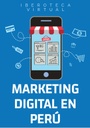 EL MARKETING DIGITAL EN PERÚ