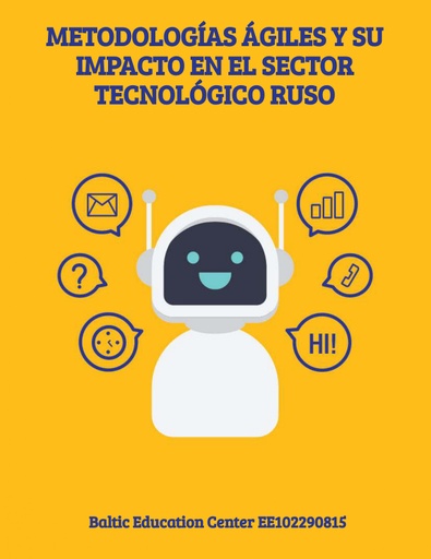 METODOLOGÍAS ÁGILES Y SU IMPACTO EN EL SECTOR TECNOLÓGICO RUSO