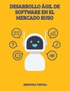 DESARROLLO ÁGIL DE SOFTWARE EN EL MERCADO RUSO