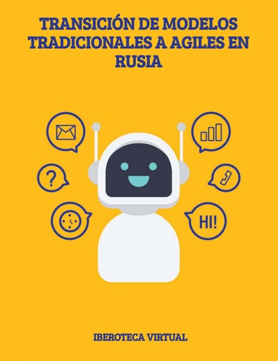 TRANSICIÓN DE MODELOS TRADICIONALES A AGILES EN RUSIA