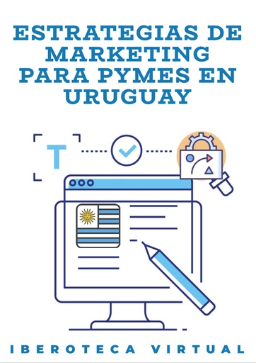 ESTRATEGIAS DE MARKETING PARA PYMES EN URUGUAY