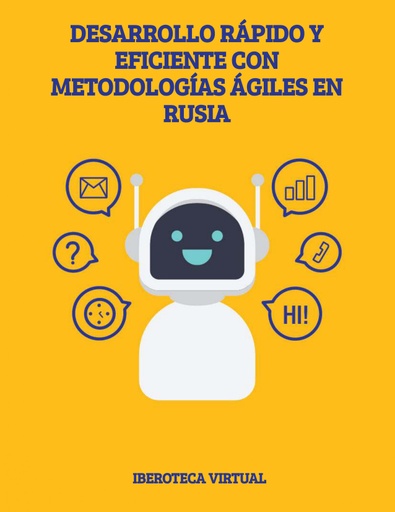 DESARROLLO RÁPIDO Y EFICIENTE CON METODOLOGÍAS ÁGILES EN RUSIA