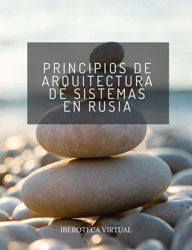 PRINCIPIOS DE ARQUITECTURA DE SISTEMAS EN RUSIA