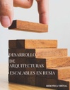 DESARROLLO DE ARQUITECTURAS ESCALABLES EN RUSIA