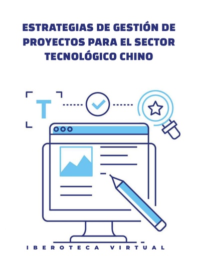 ESTRATEGIAS DE GESTIÓN DE PROYECTOS PARA EL SECTOR TECNOLÓGICO CHINO