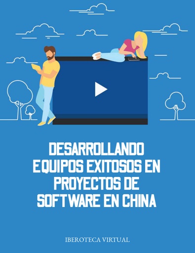 DESARROLLANDO EQUIPOS EXITOSOS EN PROYECTOS DE SOFTWARE EN CHINA