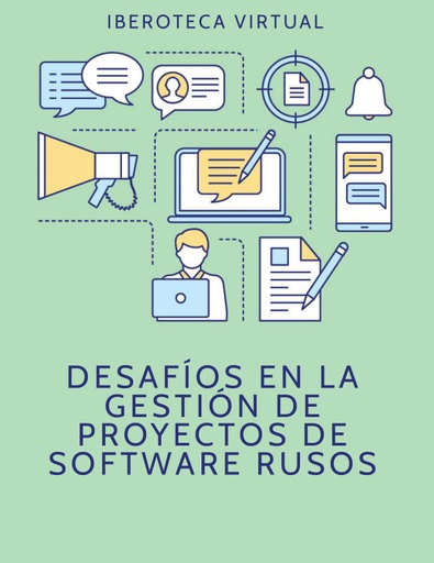 DESAFÍOS EN LA GESTIÓN DE PROYECTOS DE SOFTWARE RUSOS