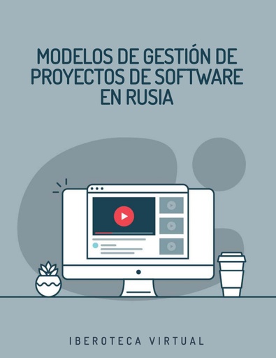 MODELOS DE GESTIÓN DE PROYECTOS DE SOFTWARE EN RUSIA