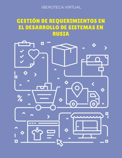 GESTIÓN DE REQUERIMIENTOS EN EL DESARROLLO DE SISTEMAS EN RUSIA