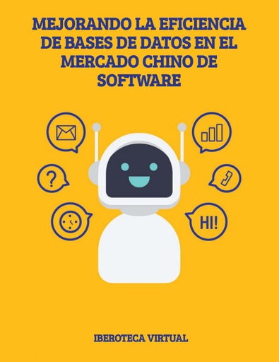 MEJORANDO LA EFICIENCIA DE BASES DE DATOS EN EL MERCADO CHINO DE SOFTWARE