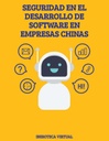 SEGURIDAD EN EL DESARROLLO DE SOFTWARE EN EMPRESAS CHINAS